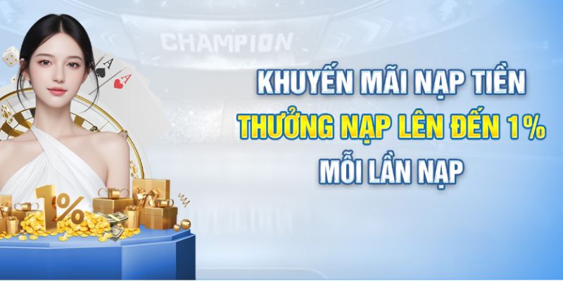 Nạp tiền nhận 1% ngay lập tức với khuyến mãi 69VN